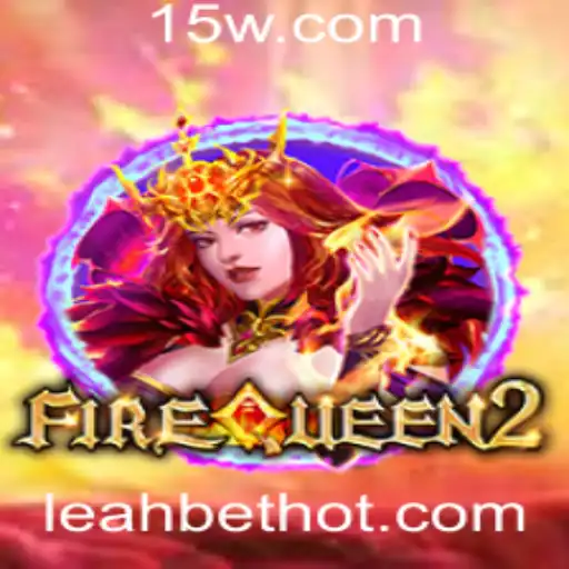 Explorando o Universo de FireQueen2: Um Guia Completo sobre o Popular Jogo