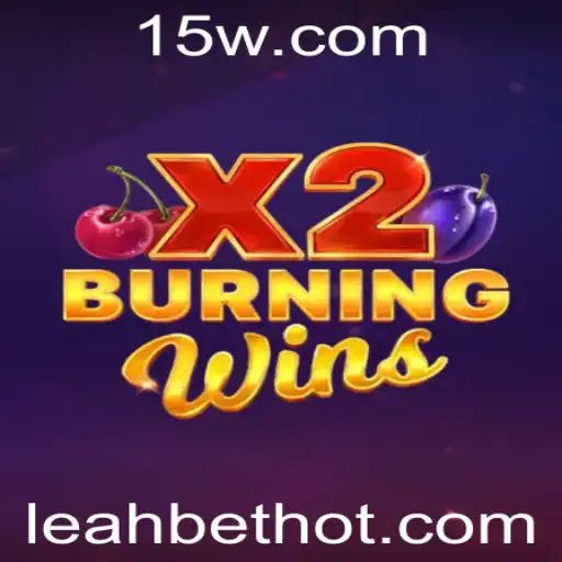 Explorando o Empolgante Jogo BurningWinsX2 e a Tendência Leah Bet
